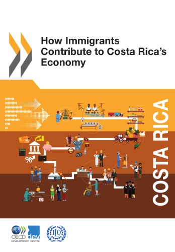 How immigrants contribute to Costa Rica’s economy : OECD development centre