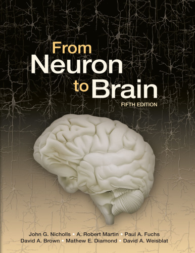 From Neuron to Brain, Fifth Edition