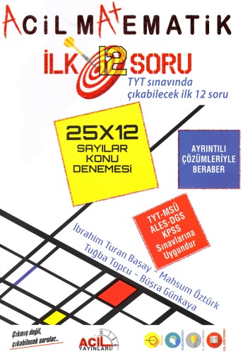 Acil Matematik İlk 12 Soru 25x12 Sayılar Konu Denemesi 2018-19