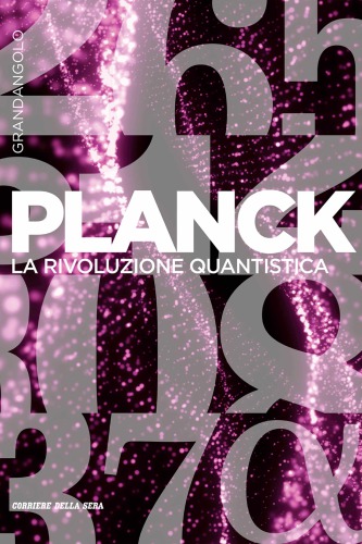 Planck - La rivoluzione quantistica