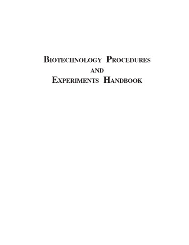 Biotechnology Procedures and Experiments Handbook with CD-ROM(Engineering)(Biology)