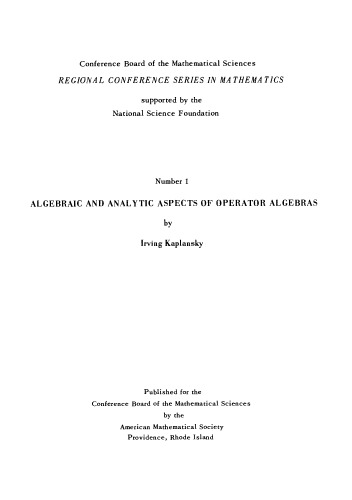 Algebraic and analytic aspects of operator algebras