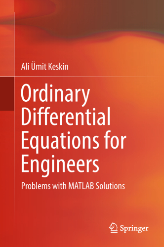 Ordinary differential equations for engineers : problems with MATLAB solutions
