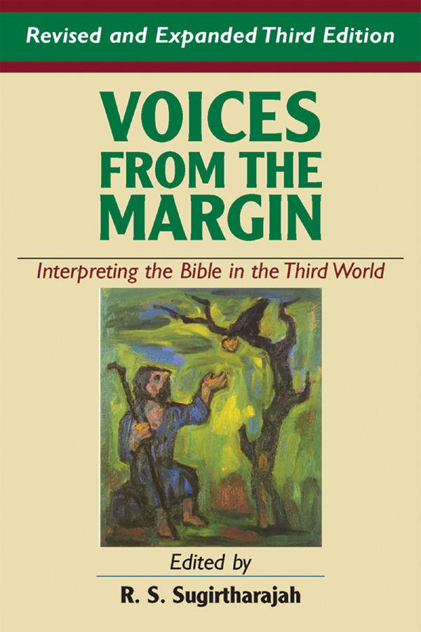 Voices from the Margin: Interpreting the Bible in the World