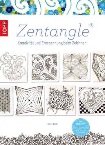 Zentangle- Kreativität und Entspannung beim Zeichnen
