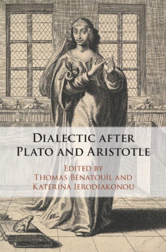 Dialectic After Plato and Aristotle