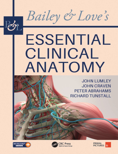 Bailey & Love’s Essential Clinical Anatomy