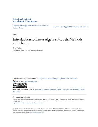 Introduction to Linear Algebra: Models, Methods, and Theory