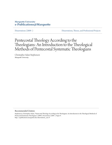 Pentecostal Theology According to the Theologians: An Introduction to the Theological Methods of Pentecostal Systematic Theologians