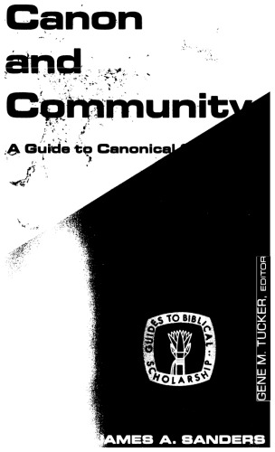 Canon and community a guide to canonical criticism