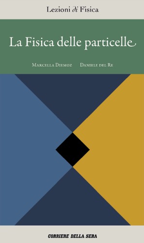 La fisica delle particelle