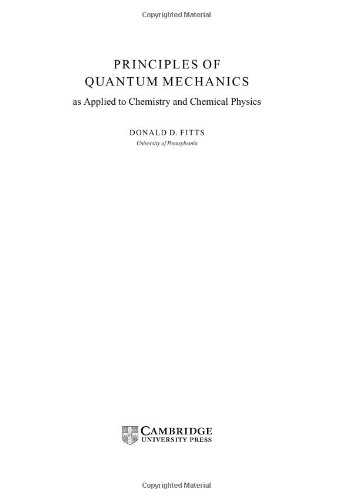 Principles of Quantum Mechanics: As Applied to Chemistry and Chemical Physics