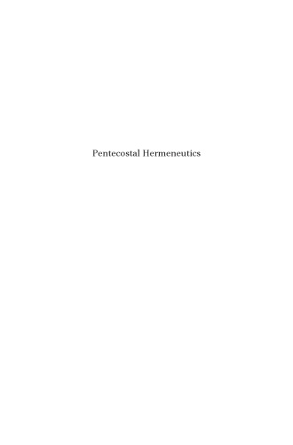 Pentecostal hermeneutics : a reader