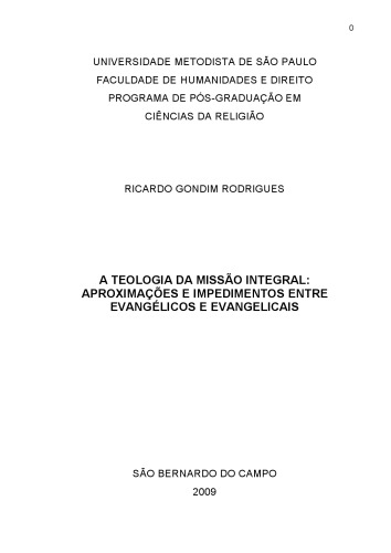 A teologia da missão integral: Aproximações e impedimentos entre evangélicos e evangelicais