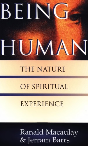 Being human : the nature of spiritual experience