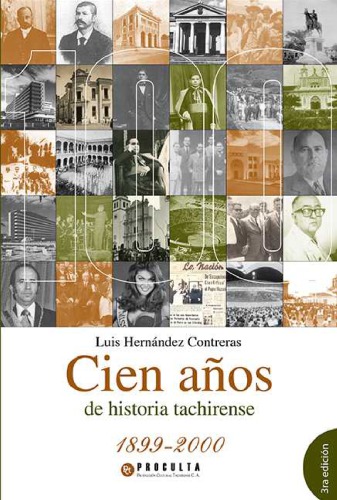Cien años de historia tachirense 1899-2000