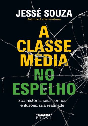 A Classe Média no Espelho