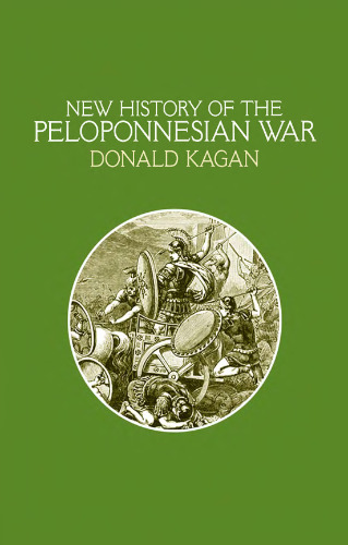 A New History of the Peloponnesian War (4 volumes in one)