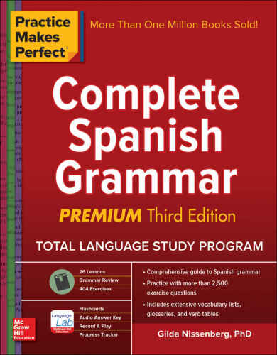 Practice Makes Perfect: Complete Spanish Grammar, Premium Third Edition