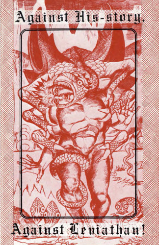 Against His-Story, Against Leviathan!