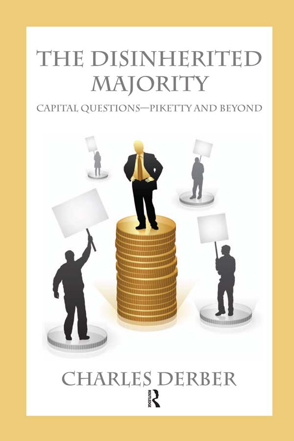 The Disinherited Majority: Capital Questions-Piketty and Beyond