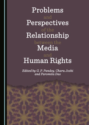 Problems and Perspectives of the Relationship. Between the Media and Human Rights