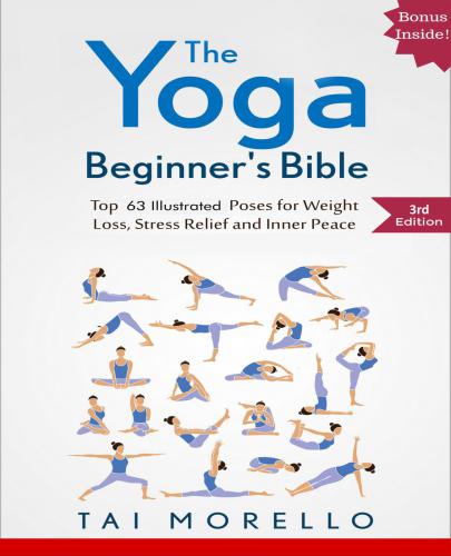 The Yoga Beginner’s Bible