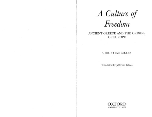 A culture of freedom : ancient Greece and the origins of Europe