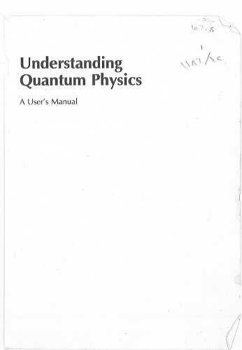 Understanding Quantum Physics: A User’s Manual