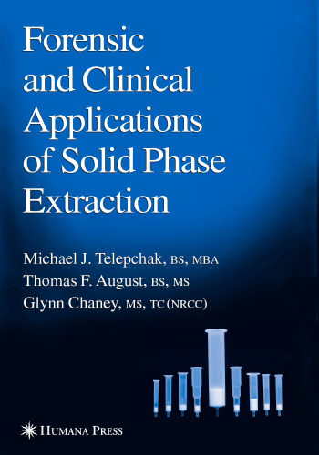 Forensic and Clinical Applications of Solid Phase Extraction (Forensic Science and Medicine)