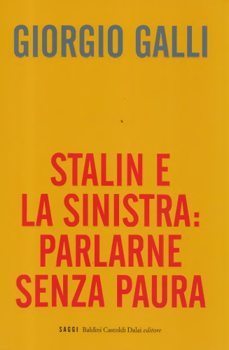 Stalin e la sinistra: parlarne senza paura