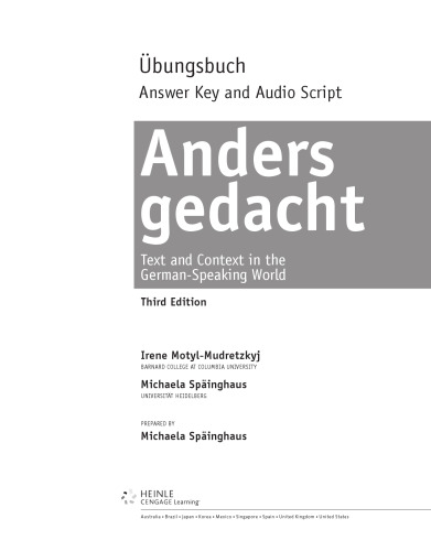 Student Activities Manual Solutions for Anders Gedacht: Text and Context in the German-Speaking World, 3rd