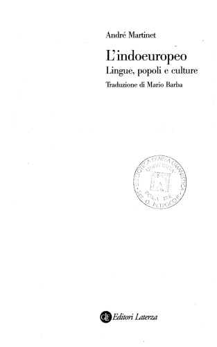L’indoeuropeo. Lingue, popoli e culture