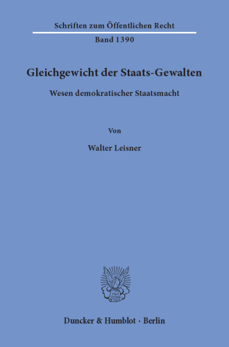Gleichgewicht der Staats-Gewalten. Wesen demokratischer Staatsmacht
