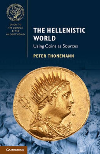 The Hellenistic World: Using Coins as Sources