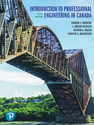 Introduction to Professional Engineering in Canada, Fifth Canadian Edition.