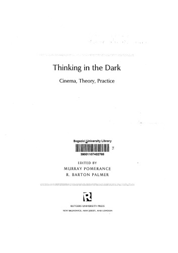 Thinking in the Dark: Cinema, Theory, Practice
