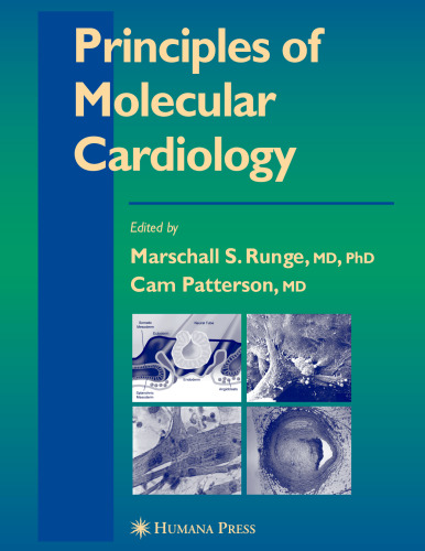 Principles of Molecular Cardiology (Contemporary Cardiology)