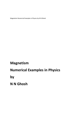 Magnetism Numerical Examples in Physics by N N Ghosh for IIT JEE and Olympiads