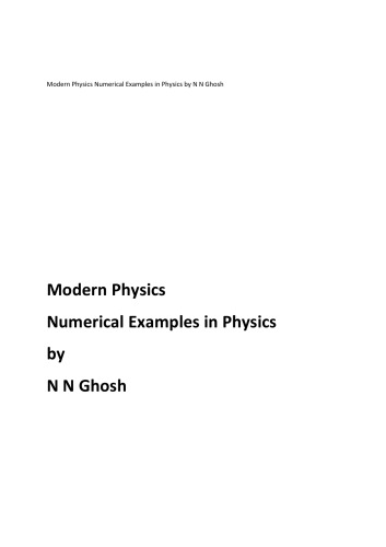 Modern Physics Numerical Examples in Physics by N N Ghosh for IIT JEE and Olympiads