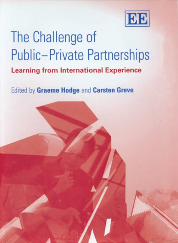 The Challenge of Public–Private Partnerships: Learning From International Experience