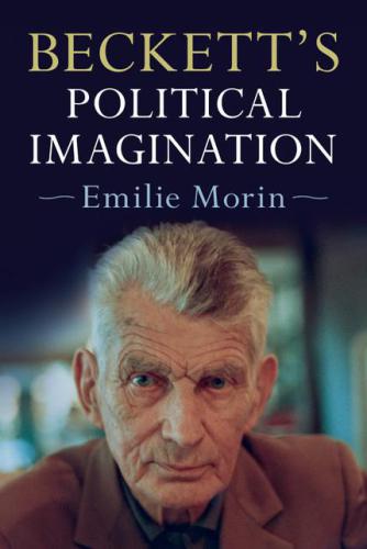 Beckett’s Political Imagination