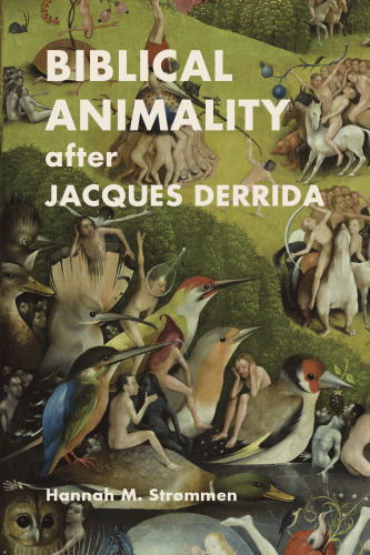 Biblical Animality After Jacques Derrida