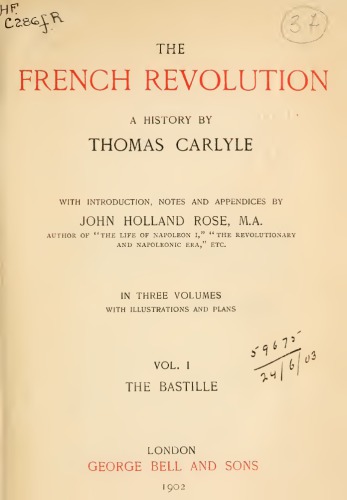 The French Revolution - A HISTORY Vol.I