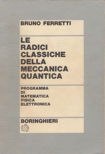 Le radici classiche della meccanica quantica