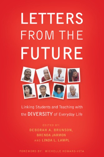 Letters from the Future: Linking Students and Teaching with the Diversity of Everyday Life