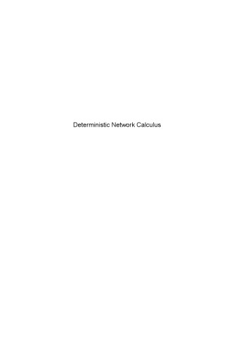 Deterministic Network Calculus: From Theory to Practical Implementation