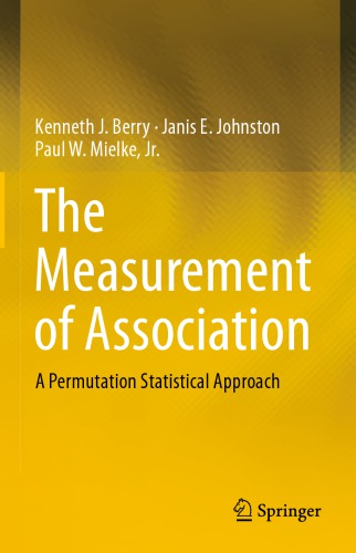 The Measurement of Association: A Permutation Statistical Approach