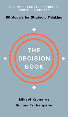 The Decision Book: Fifty Models for Strategic Thinking