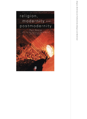 Religion, Modernity and Postmodernity (Religion and Spirituality in the Modern World)